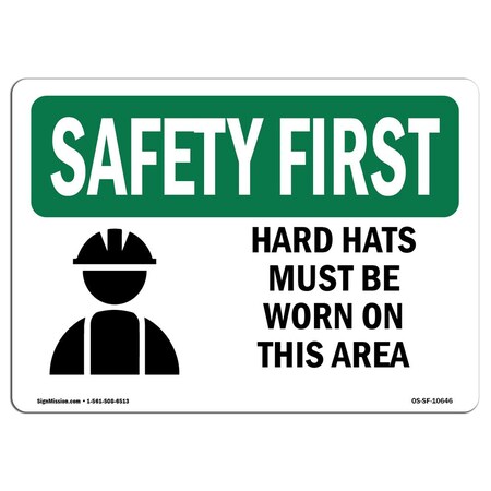 Signmission OSHA Sign, Hard Hats Must Worn In This Area W/ Symbol, 14in X 10in Aluminum, 14" W, 10" H, Landscape OS-SF-A-1014-L-10646